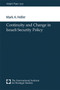 Continuity and Change in Israeli Security Policy by Mark A. Heller, 9780199224838
