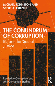 The Conundrum of Corruption (Reform for Social Justice) - 9780367224547 by Michael Johnston, Scott Fritzen, 9780367224547