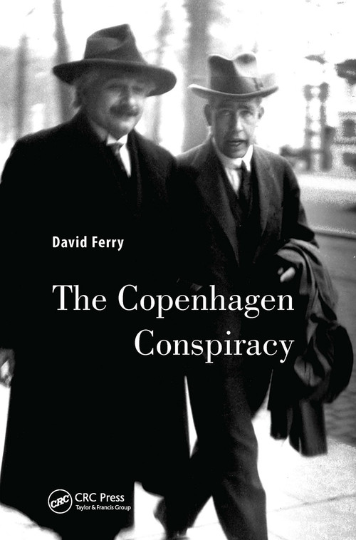 The Copenhagen Conspiracy by David Ferry, 9789814774758