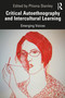 Critical Autoethnography and Intercultural Learning (Emerging Voices) - 9780367234768 by Phiona Stanley, 9780367234768
