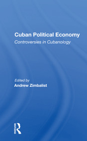 Cuban Political Economy (Controversies in Cubanology) - 9780367164034 by Andrew Zimbalist, 9780367164034