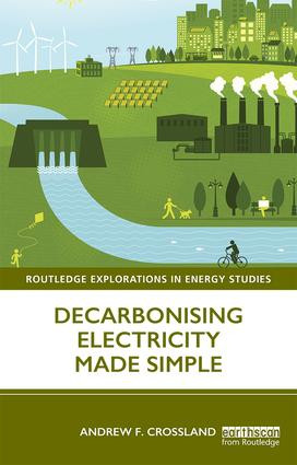 Decarbonising Electricity Made Simple - 9780367203320 by Andrew F. Crossland, 9780367203320