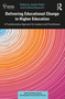 Delivering Educational Change in Higher Education (A Transformative Approach for Leaders and Practitioners) - 9780367147846 by Jackie Potter, Cristina Devecchi, 9780367147846