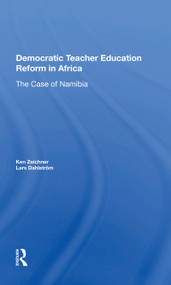 Democratic Teacher Education Reforms In Namibia - 9780367165710 by Ken Zeichner, 9780367165710