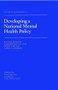 Developing a National Mental Health Policy by Rachel Jenkins, 9781841692951