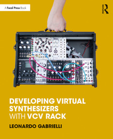Developing Virtual Synthesizers with VCV Rack - 9780367077730 by Leonardo Gabrielli, 9780367077730