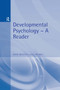 Developmental Psychology (A Reader) by David J. Messer, Julie Dockrell, 9780340705629