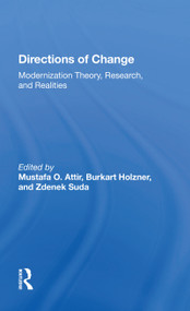 Directions Of Change (Modernization Theory, Research, And Realities) - 9780367168728 by Mustafa O. Attir, 9780367168728