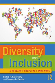 Diversity and Inclusion (A Research Proposal Framework) - 9780367149420 by Hamid H. Kazeroony, Yvonne du Plessis, 9780367149420