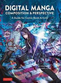 Digital Manga Composition & Perspective (A Guide for Comic Book Artists) by Rui Tomono, Studio Hard Deluxe, 9784805317921