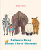 Animals Brag About Their Bottoms - 9781778401510 by Maki Saito, Brian Bergstrom, 9781778401510