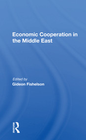 Economic Cooperation in the Middle East - 9780367164409 by Gideon Fishelson, 9780367164409