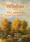 Wisdom From The Hidden Life of Trees by Peter Wohlleben, Jane Billinghurst, 9781778401404
