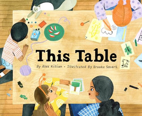 This Table by Alex Killian, Brooke Smart, 9781771645829