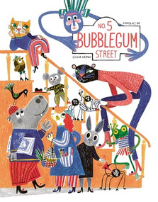 No. 5 Bubblegum Street by Mikolaj Pa, Gosia Herba, 9781778400629