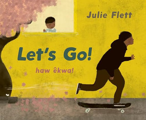 Let's Go! - 9781771646109 by Julie Flett, 9781771646109