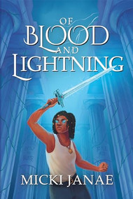 Of Blood and Lightning by Micki Janae, 9781953103444