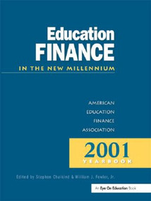 Education Finance in the New Millenium by Stephen Chaikind, William J. Fowler, 9781930556164