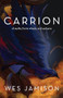 Carrion by Wes Jamison, 9781636281162