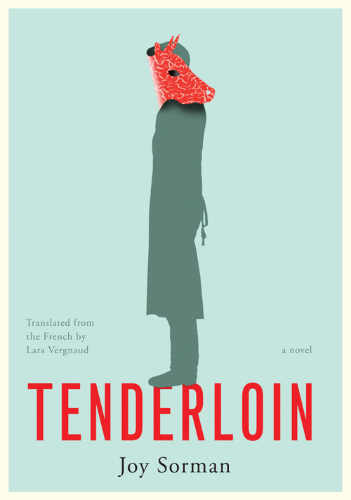 Tenderloin by Joy Sorman, Lara Vergnaud, 9781632063618