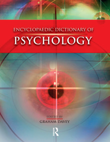 Encyclopaedic Dictionary of Psychology by Graham Davey, 9780340812389