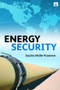 Energy Security by Sascha Muller-Kraenner, 9781844075829