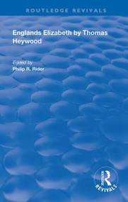 Englands Elizabeth - 9780367180010 by Thomas Heywood, Philip R. Rider, 9780367180010