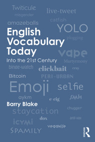 English Vocabulary Today (Into the 21st Century) - 9780367001766 by Barry Blake, 9780367001766