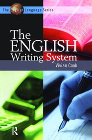 The English Writing System by Vivian J Cook, 9780340808641