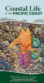Coastal Life of the Pacific Coast (Discover Tidepools and Identify Beachcombing Finds and Iconic Wildlife) by Stephanie Panlasigui, 9781647553944