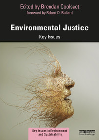 Environmental Justice (Key Issues) - 9780367139933 by Brendan Coolsaet, 9780367139933
