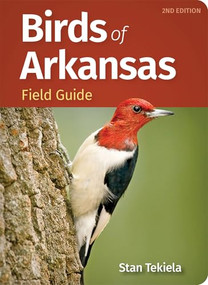 Birds of Arkansas Field Guide - 9781647554354 by Stan Tekiela, 9781647554354