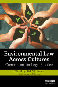 Environmental Law Across Cultures (Comparisons for Legal Practice) - 9780367028268 by Kirk W. Junker, 9780367028268