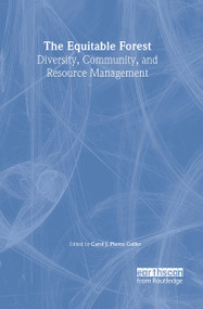 The Equitable Forest (Diversity, Community, and Resource Management) by Carol J. Pierce Colfer, 9781891853777