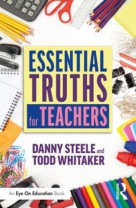 Essential Truths for Teachers - 9780367076795 by Danny Steele, Todd Whitaker, 9780367076795