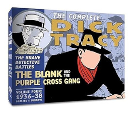 The Complete Dick Tracy (Vol. 4 1936-1937) by Chester Gould, Chester Gould, Dean Mullaney, 9781951038793