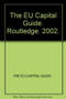 The EU Capital Guide by , 9782930066646