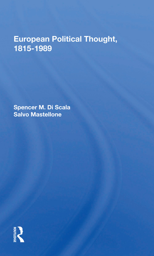 European Political Thought, 1815-1989 - 9780367157524 by Spencer M. Di Scala, 9780367157524