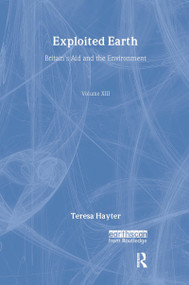 Exploited Earth (Britain's aid and the environment) by Teresa Hayter, 9781849710527