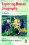 Exploring Human Geography (A Reader) by Stephen Daniels, Roger Lee, 9780340614297