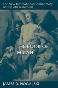 The Book of Micah by James D. Nogalski, 9780802882646
