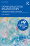 Father-Daughter Relationships (Contemporary Research and Issues) - 9780367232870 by Linda Nielsen, 9780367232870