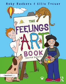 The Feelings Artbook (Promoting Emotional Literacy Through Drawing) by Ruby Radburn, Ellen Tocher, 9780367173111