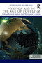 Foreign Aid in the Age of Populism (Political Economy Analysis from Washington to Beijing) - 9780367144364 by Viktor Jakupec, Max Kelly, 9780367144364