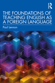 The Foundations of Teaching English as a Foreign Language - 9780367250942 by Paul Lennon, 9780367250942