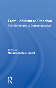 From Leninism to Freedom (The Challenges of Democratization) - 9780367157753 by Margaret Latus Nugent, 9780367157753