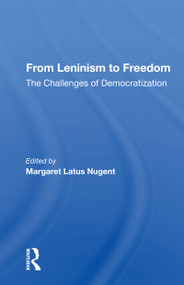 From Leninism to Freedom (The Challenges of Democratization) - 9780367157753 by Margaret Latus Nugent, 9780367157753