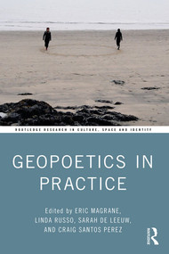 Geopoetics in Practice - 9780367145385 by Eric Magrane, Linda Russo, Sarah de Leeuw, Craig Santos Perez, 9780367145385