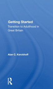 Getting Started (Transition to Adulthood in Great Britain) - 9780367163327 by Alan C. Kerckhoff, 9780367163327
