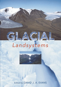 GLACIAL LANDSYSTEMS by David J.A. Evans, 9780340806661